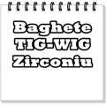 Baghete zirconiu TIG-WIG